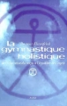 La gymnastique holistique&nbsp;-&nbsp;L. Ehrenfried