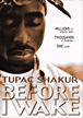 Before I wake&nbsp;-&nbsp;2 Pac