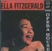 Ella Fitzgerald&nbsp;-&nbsp;At the Opera House
