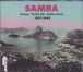 Brésil&nbsp;-&nbsp;Samba 1917 / 1947