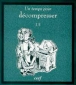 Un temps pour décompresser&nbsp;-&nbsp;R.w. Alley, Tom McGrath