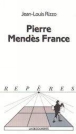 Pierre Mendès France&nbsp;-&nbsp;Henri Morsel, Janine Chêne, Edith Aberdam