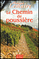 Les chemins de poussière&nbsp;-&nbsp;Philippe Lemaire