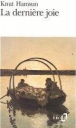 La Dernière joie&nbsp;-&nbsp;Knut Hamsun