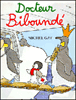 Docteur Biboundé&nbsp;-&nbsp;Michel Gay