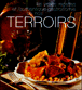 Les vraies recettes et l'authentique gastronomie de nos terroirs