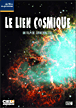 Le Lien cosmique&nbsp;-&nbsp;Catherine Fol