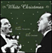 Frank Sinatra, Bing Crosby&nbsp;-&nbsp;White christmas
