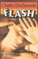 Flash ou le grand voyage