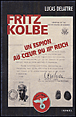 Fritz Kolbe&nbsp;-&nbsp;Lucas Delattre