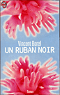 Un ruban noir&nbsp;-&nbsp;Vincent Borel