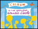 L'album de mes premières années d'école