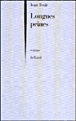 Longues peines&nbsp;-&nbsp;Jean Teulé