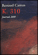 K 310&nbsp;-&nbsp;Renaud Camus