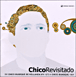 Chico Buarque&nbsp;-&nbsp;Chico revisitado
