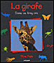 La girafe&nbsp;-&nbsp;Christine Denis-Huot