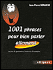 1001 phrases pour bien parler en allemand&nbsp;-&nbsp;Jean-Pierre Demarche