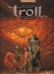 Troll, T2&nbsp;-&nbsp;Olivier G. Boiscommun, Jean-David Morvan, Joann Sfar