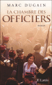 La chambre des officiers&nbsp;-&nbsp;Marc Dugain