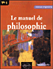 Le manuel de philosophie Term S&nbsp;-&nbsp;François Cavallier