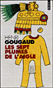 Les sept plumes de l'aigle