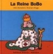 La reine Bobo