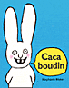 Caca boudin&nbsp;-&nbsp;Stephanie Blake