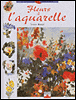Fleurs à l'aquarelle&nbsp;-&nbsp;Trevor Waugh