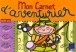 Mon carnet d'aventurier 6/8 ans