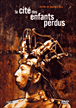 La Cité des enfants perdus