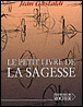 Petit livre de la sagesse&nbsp;-&nbsp;Jacques Gastaldi
