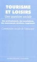 Tourisme et loisirs une question sociale