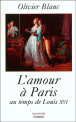 L'amour à Paris&nbsp;-&nbsp;Olivier Blanc