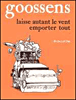 Laisse autant le vent emporter tout