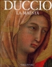 DUCCIO&nbsp; La Maest� par L. Bellosi / Editions Gallimard