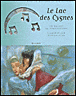 Le lac des cygnes&nbsp;-&nbsp;Piotr Ilitch Tchaïkovski, Carlos Nine