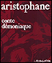Conte demoniaque&nbsp;-&nbsp;Aristophane