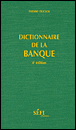 Dictionnaire de la banque&nbsp;-&nbsp;Thierry Duclos