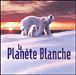 Bande originale de film&nbsp;-&nbsp;La planète blanche