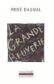 La Grande beuverie&nbsp;-&nbsp;René Daumal, Claudio Rugafiori