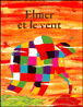 Elmer et le vent&nbsp;-&nbsp;David Mckee