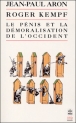Le pénis et la démoralisation de l'occident&nbsp;-&nbsp;Jean-Paul Aron, Roger Kempf
