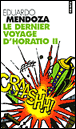 Le dernier voyage d'Horatio II&nbsp;-&nbsp;Eduardo Mendoza