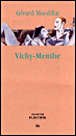 Vichy menthe&nbsp;-&nbsp;Gérard Mordillat
