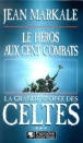 Le héros aux cent combats&nbsp;-&nbsp;Jean Markale