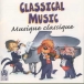 Georges Bizet, Wolfgang Amadeus Mozart&nbsp;-&nbsp;Musique classique