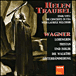 Richard Wagner, Helen Traubel, Lauritz Melchior