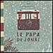 Le papa de Jonas&nbsp;-&nbsp;Kent