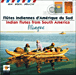 Amérique du sud&nbsp;-&nbsp;Flûtes indiennes d'Amérique du sud
