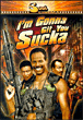 I' m gonna git you sucka&nbsp;-&nbsp;Keenen Ivory Wayans